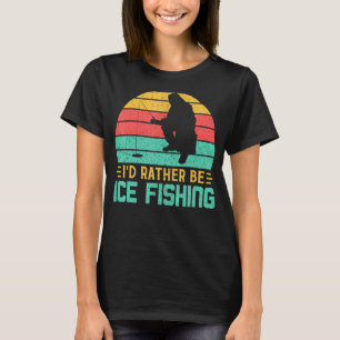 T-shirt Je Préférerais Être Pêche Glace Funny Retro Poisso