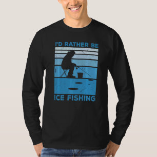 T-shirt Je Préférerais Être Pêcheur Glace Pêche Pêche Glac