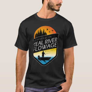 T-shirt Je préférerais être sur Teal River Flowage Wiscons