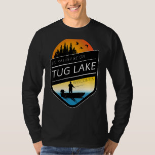 T-shirt Je préférerais être sur Tug Lake Wisconsin Fishing