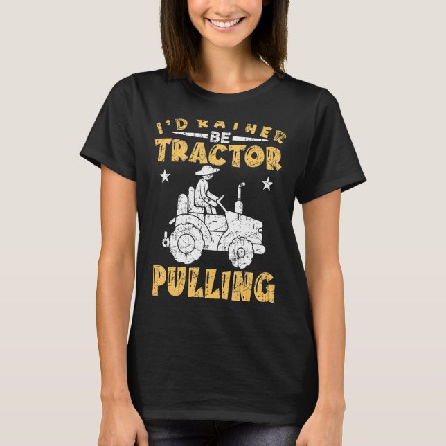 T-shirt Je Préférerais Être Tracteur Pulling Tractor Pulli (Devant)