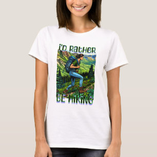 T-shirt Je préférerais faire de la randonnée Fille sur l