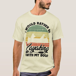 T-shirt Je Préférerais Faire Du Kayak Avec Mon Amoureux de