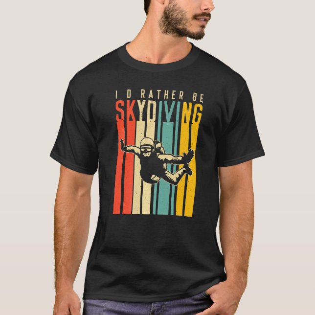 T-shirt Je préférerais faire du parachutisme (Devant)