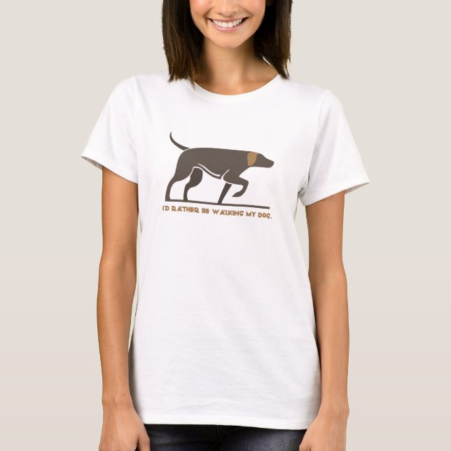 T-shirt je préférerais marcher mon chien (Devant)