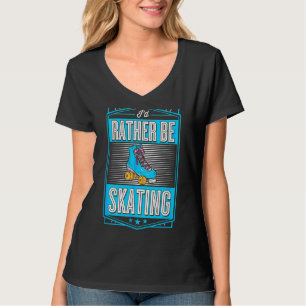 T-shirt Je préférerais Patiner à la Fête du Patinage à Rou