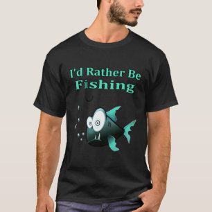 T-shirt Je Préférerais Pêcher