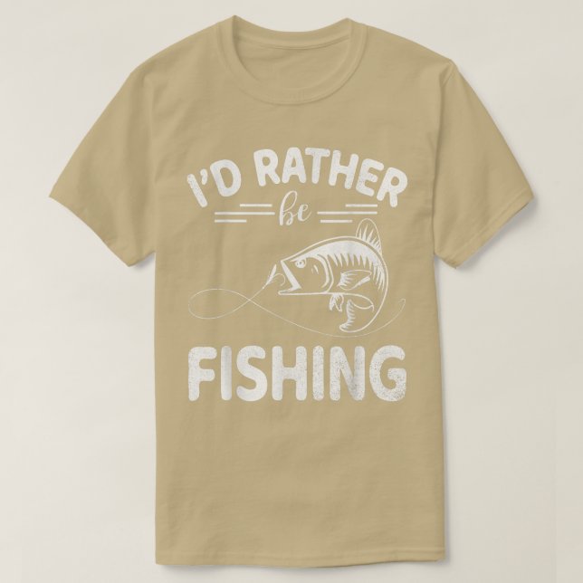 T-shirt Je Préférerais Pêcher Joyeux Jour Moi Vous Fisher (Design devant)