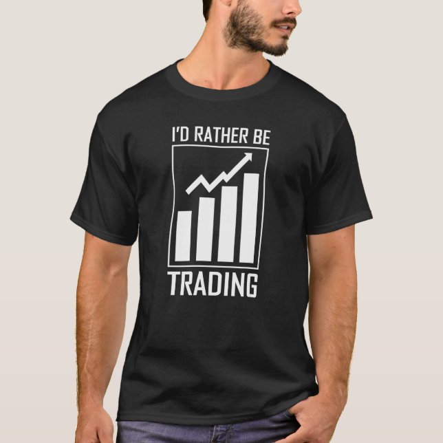 T-shirt Je Préférerais Traiter Le Marché Stock Ou Le March (Devant)