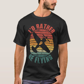 T-shirt Je Préférerais Voler Chemise Avion Pilote