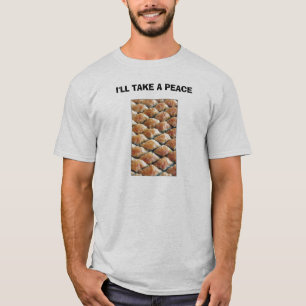 T-shirt Je PRENDRAI UNE PAIX