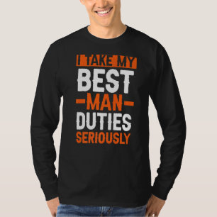 T-shirt Je prends mes devoirs de témoin très au sérieux En