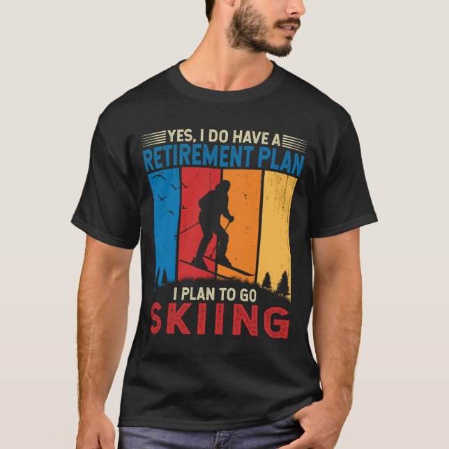 T-shirt Je Prévois D'Aller Skier Funny Skier D'Hiver Freer (Devant)