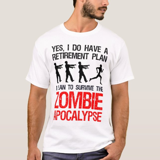T-shirt Je Prévois De Survivre À L'Apocalypse Zombie (Devant)