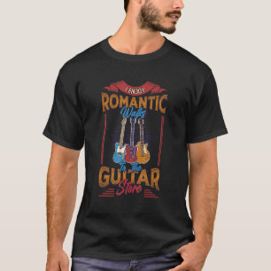 T-shirt Je Profite De Marches Romantiques À La Guitare Sto