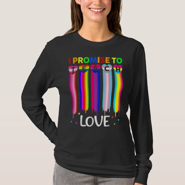 T-shirt Je Promets D'Enseigner L'Amour Fier Ally Enseignan (Devant)