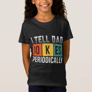 T-Shirt Je raconte des blagues à papa périodiquement