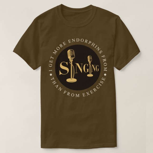 T-shirt Je reçois plus d'endorphines du chant que de l'exe (Design devant)