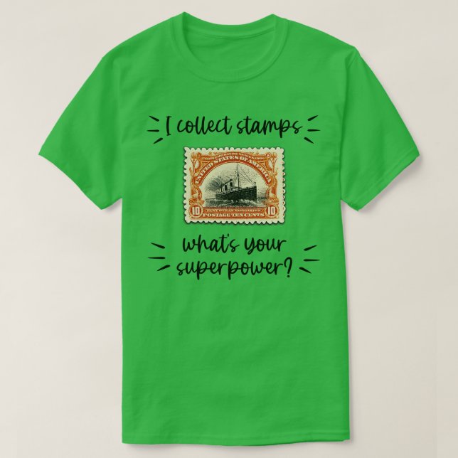 T-SHIRT JE RECUEILLE DES TIMBRES QUI BATTENT VOTRE SUPERPU (Design devant)