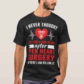 T-shirt Je regarde donc après la chirurgie du coeur ouvert