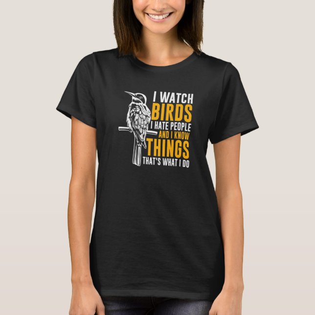 T-shirt Je regarde les oiseaux observer les oiseaux (Devant)