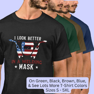 T-shirt Je regarde mieux dans un masque de soudure, pour s