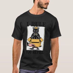 T-shirt Je règne sur vous Recharge Amoureux des Chats Chat