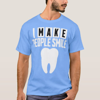 T-shirt Je Rends les gens souriants Dentiste drôle 2