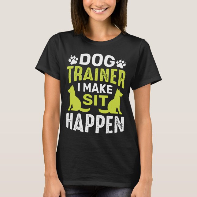 T-shirt Je Rends Sit Dog Commandes Obedience Training Funn (Devant)