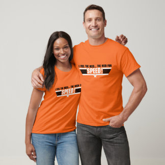 T-shirt Je ressens le besoin...