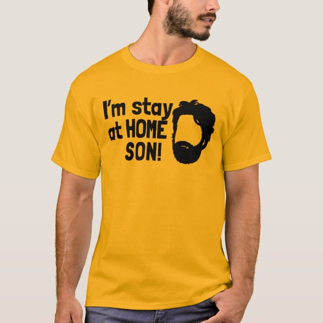T-shirt Je reste à la maison, mon fils (Devant)