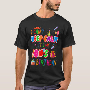 T-shirt Je reste calme, c'est l'anniversaire de mon fils