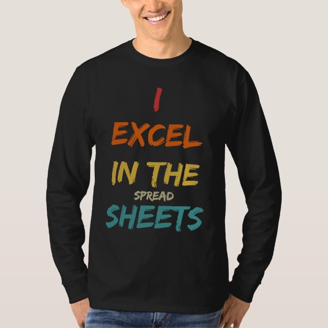 T-shirt Je réussis dans les feuilles de calcul  Comptable (Devant)