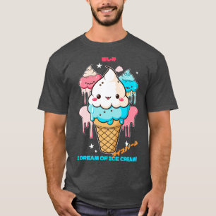 T-shirt Je rêve de glace