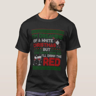 T-shirt Je Rêve De Noël Blanc Si Le Blanc S'Éteint Je