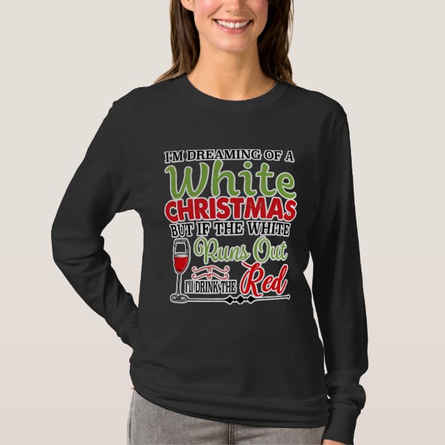 T-shirt Je Rêve D'Un Vin De Noël Blanc (Devant)