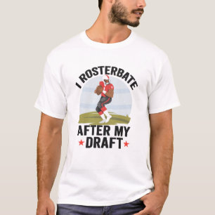 T-shirt Je rosterbate après mon projet de football Imagina