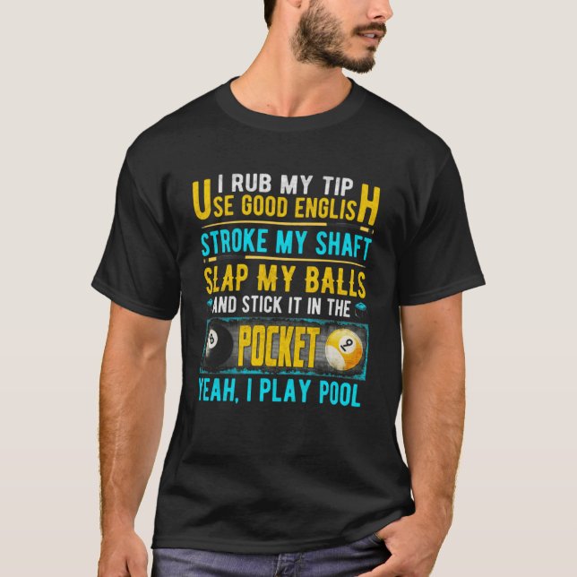 T-shirt Je Rub Mon Conseil Utiliser Bon Anglais 8 Ball Bil (Devant)