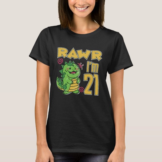T-shirt Je rugis, j'ai 21 ans (Devant)