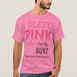 T-shirt Je saigne le rose pour ma conscience de tante