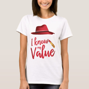 T-shirt Je sais ma valeur