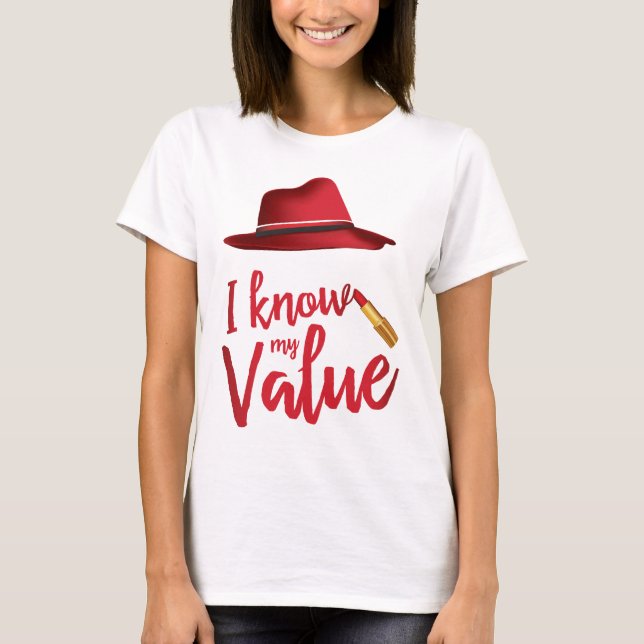 T-shirt Je sais ma valeur (Devant)