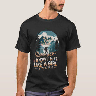 T-shirt Je sais que je fais de la randonnée comme une fill