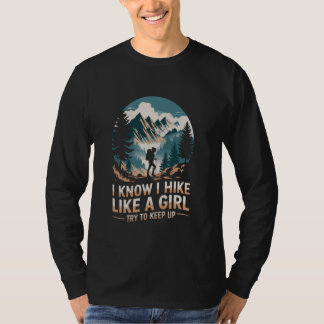 T-shirt Je sais que je fais de la randonnée comme une fill