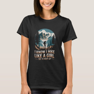T-shirt Je sais que je fais de la randonnée comme une fill