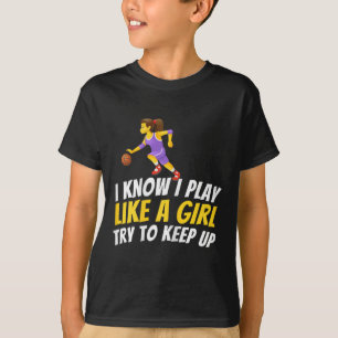 T-shirt Je Sais Que Je Joue Comme Une Fille Essaie De Cont