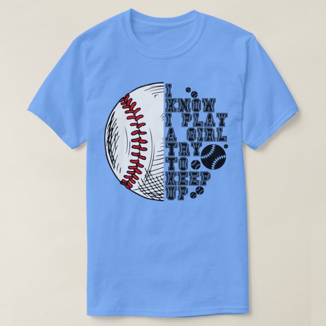 T-shirt Je Sais Que Je Joue Comme Une Fille Essaie De Gard (Design devant)