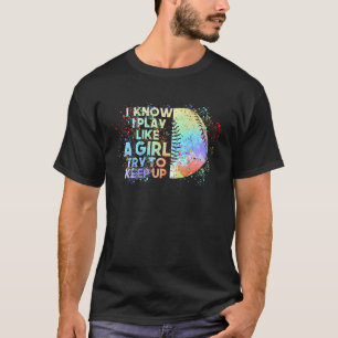 T-shirt Je sais que je joue comme une fille, essayez de su