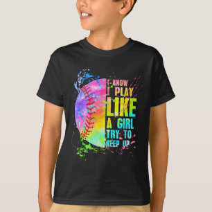 T-shirt Je sais que je joue comme une fille, essayez de su