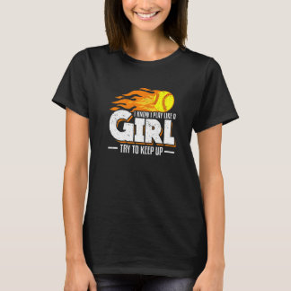 T-shirt Je sais que je joue comme une fille, essayez de su